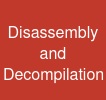 Disassembly and Decompilation