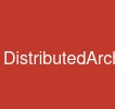 DistributedArchitecture