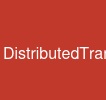 DistributedTransactions