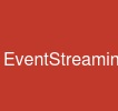 EventStreaming