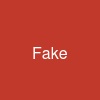 Fake