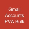 Gmail Accounts PVA  & Bulk