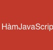 HàmJavaScript