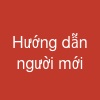 Hướng dẫn người mới