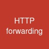 HTTP forwarding