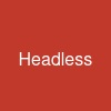 Headless