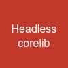 Headless corelib