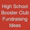 High School Booster Club Fundraising Ideas