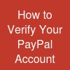 How to Verify Your PayPal Account