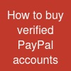 How to buy verified PayPal accounts