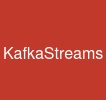 KafkaStreams