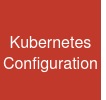 Kubernetes Configuration