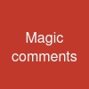 Magic comments