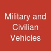 Military and Civilian Vehicles