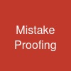 Mistake Proofing