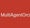 MultiAgentOrchestration