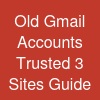 Old Gmail Accounts_ Trusted 3 Sites Guide