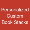 Personalized Custom Book Stacks