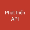 Phát triển API