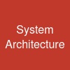 System Architecture