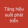 Tăng hiệu suất phát triển