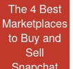 The 4 Best Marketplaces to Buy and Sell Snapchat Accounts