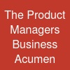 The Product Manager's Business Acumen