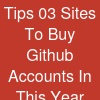 Tips 03 Sites To Buy Github Accounts In This Year - Discuss