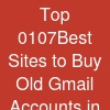 Top 01.07Best Sites to Buy Old Gmail Accounts in Bulk (P