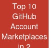 Top 10 GitHub Account Marketplaces in 2