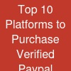 Top 10 Platforms to Purchase Verified Paypal Accounts