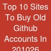 Top 10 Sites To Buy Old Github Accounts In 2010-26