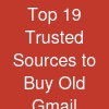Top 19 Trusted Sources to Buy Old Gmail Accounts in 2026