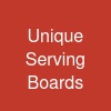 Unique Serving Boards