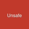 Unsafe