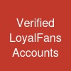 Verified LoyalFans Accounts