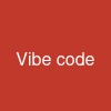 Vibe code