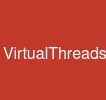 VirtualThreads