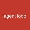agent loop