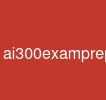ai-300-exam-preparation-material