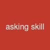 asking skill