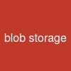 blob storage