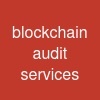 blockchain audit services