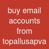 buy email accounts from topallusapva