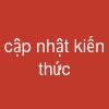 cập nhật kiến thức