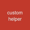 custom helper