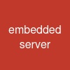 embedded server