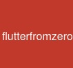flutterfromzero