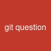 git question