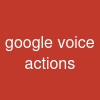 google voice actions